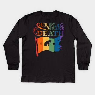 Our Flag Means Death - Pride Kids Long Sleeve T-Shirt